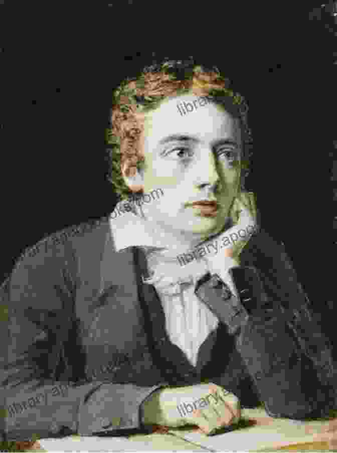 A Captivating Portrait Of John Keats, The Romantic Poet Known For His Lyrical Beauty And Poignant Insights Complete Poems And Selected Letters Of John Keats (Modern Library Classics)