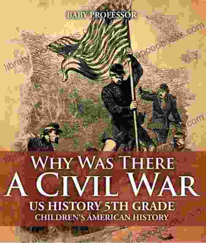 A Child Reading Highlights Of The American Civil War US History 5th Grade Junior Scholars Edition Children S American Civil War Era History