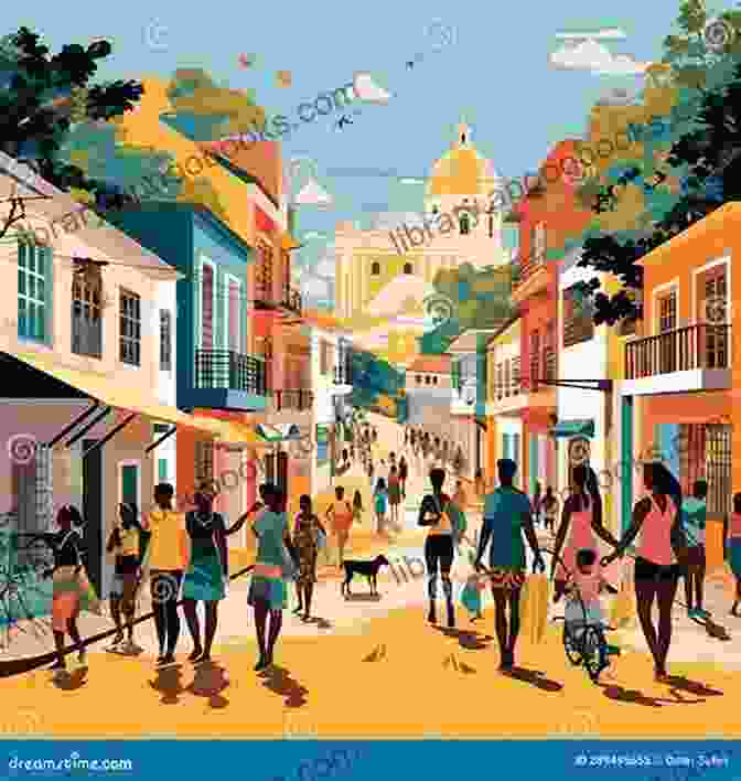 A Colorful Street Scene In Salvador, Bahia, Showcasing The Vibrant Culture Of Northeastern Brazil. Illustrated Guide: Natal Rio Grande Do Norte: Tropical Paradise In Northeastern Brazil (Illustrated Guide Of Travels)