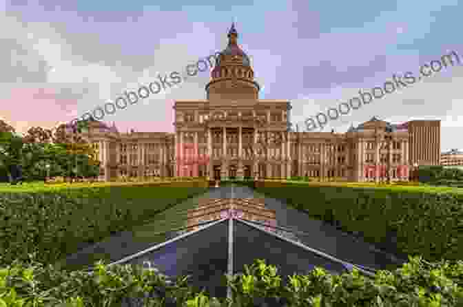 A Majestic Photograph Of The Texas Capitol Building, Its Grand Facade Bathed In Golden Sunlight. The Evolution Of A State Or Recollections Of Old Texas Days