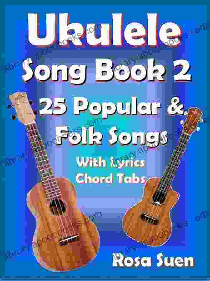 A Ukulele With A Book Of Folk Songs 21 Easy Ukulele Folk Songs: + Online Video (Beginning Ukulele Songs 5)