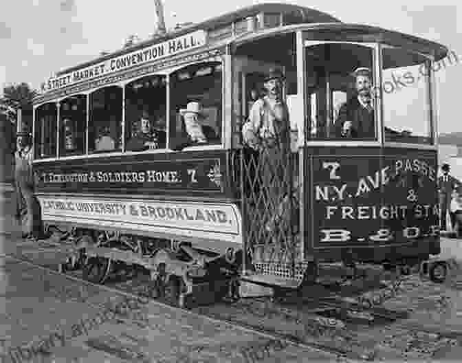 An Early Electric Streetcar In Washington, D.C. Capital Streetcars: Early Mass Transit In Washington D C (General History)