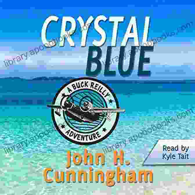 Author John Doe Crystal Blue (Buck Reilly Adventure 3)