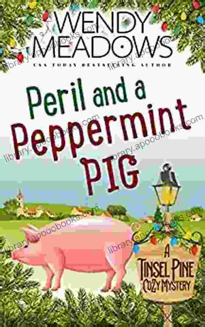 Author Photo Peril And A Peppermint Pig (A Tinsel Pine Cozy Mystery 1)