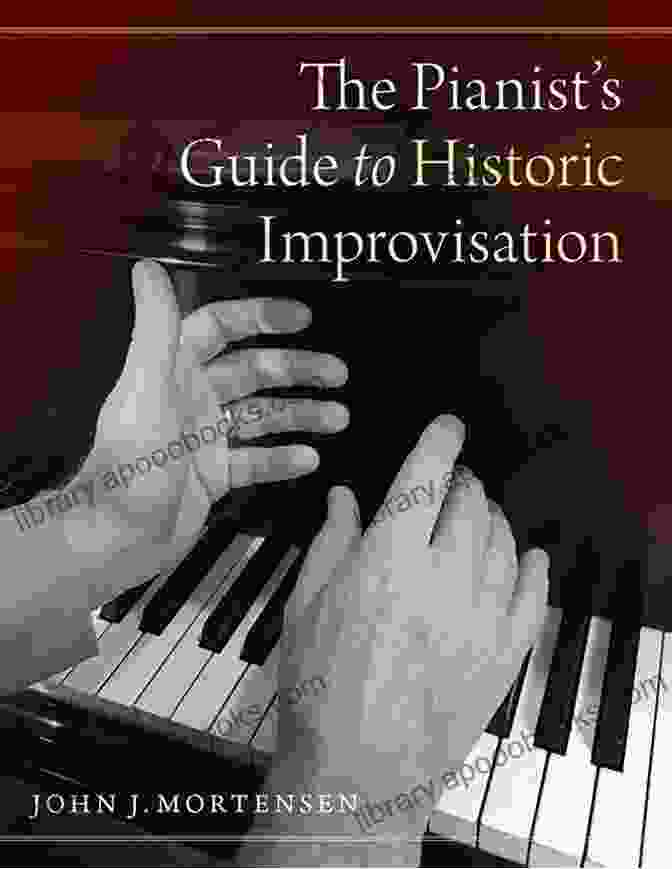 Baroque Improvisation The Pianist S Guide To Historic Improvisation