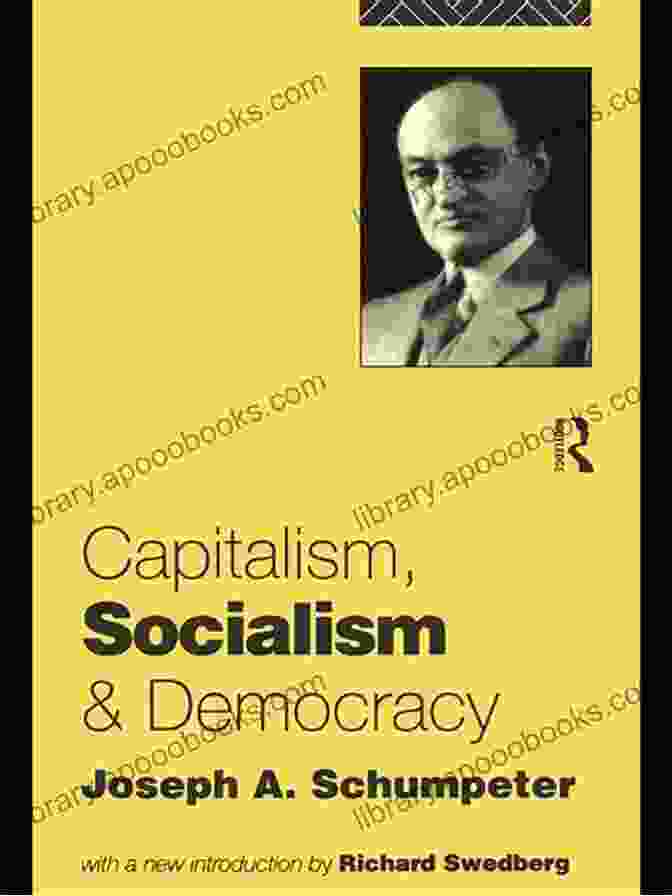 Capitalism, Socialism, And Democracy Book Cover Capitalism Socialism And Democracy: Second Edition Text