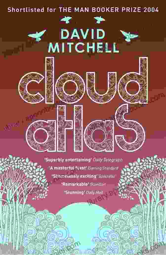 Cloud Atlas Novel By David Mitchell The Commentary Classics: The Best Of The 1990s