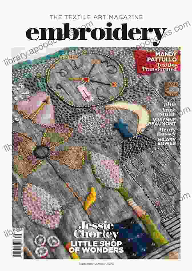 Embroidery Thread Embellish: The Australian Magazine For Textile Arts (Sewing Embroidery And Stitching 2)