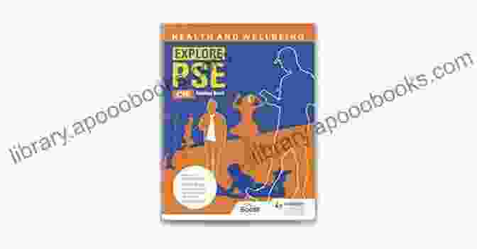 Explore Pse Health And Wellbeing For CFE Student Explore PSE: Health And Wellbeing For CfE Student