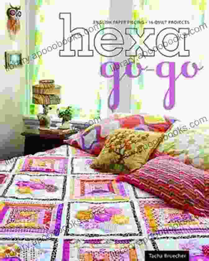 Hexa Go Go English Paper Piecing Book Cover Hexa Go Go: English Paper Piecing 16 Quilt Projects