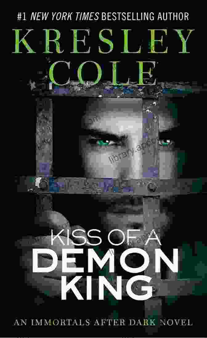 Kiss Of A Demon King: Kresley Cole, Arcana Chronicles Kresley Cole Reading Free Download: List In Free Download: Immortals After Dark The Arcana Chronicles The Game Maker The MacCarrick Brothers (Listastik Reading Free Download 28)