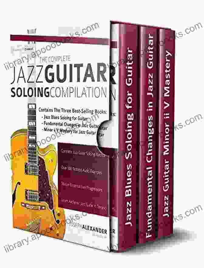 Learn Authentic Jazz Guitar In Context Book Cover The Complete Jazz Guitar Soloing Compilation: Learn Authentic Jazz Guitar In Context (Learn How To Play Jazz Guitar)