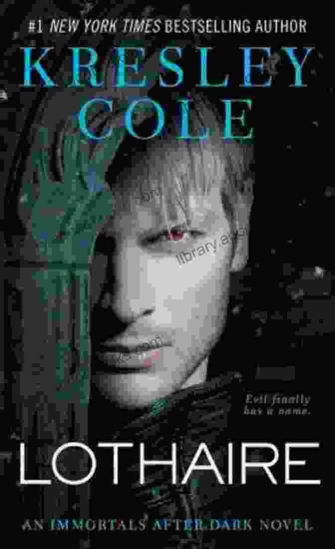 Lothaire: Kresley Cole, Immortals After Dark Kresley Cole Reading Free Download: List In Free Download: Immortals After Dark The Arcana Chronicles The Game Maker The MacCarrick Brothers (Listastik Reading Free Download 28)