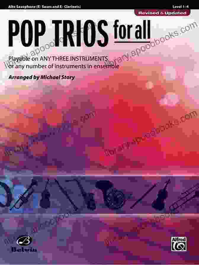 Pop Trios For All Sheet Music Collection Pop Trios For All (Revised And Updated) For B Flat Clarinet Or Bass Clarinet: Playable On Any Three Instruments Or Any Number Of Instruments In Ensemble (Instrumental Ensembles For All)