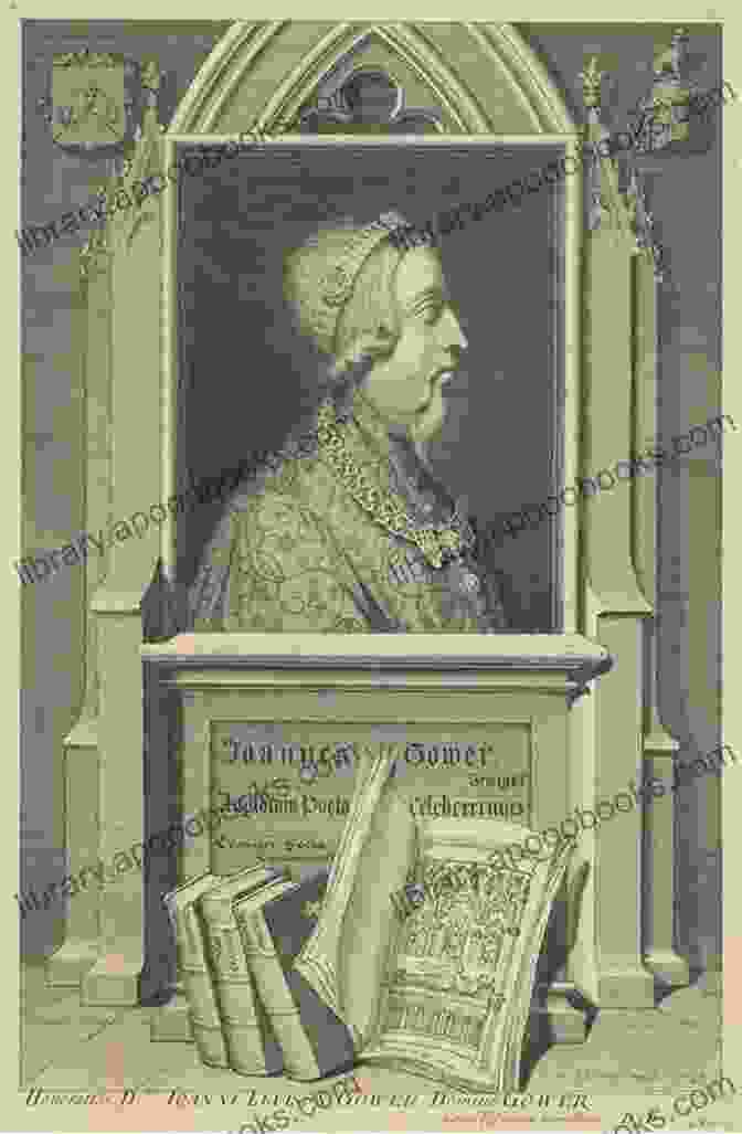 Portrait Of John Gower, A Renowned Medieval Poet Delphi Collected Poetical Works Of John Gower (Illustrated) (Delphi Poets 76)