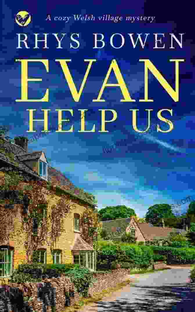 Rhys Bowen's 'Evan Help Us' Independent Mystery Reading Free Download For Rhys Bowen Updated 2024: Read Molly Murphy In Free Download Read Her Royal Spyness Mysteries In Free Download Read Constable Evans In Free Download