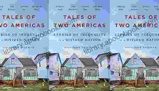 Tales Of Two Americas Book Cover Tales Of Two Americas: Stories Of Inequality In A Divided Nation