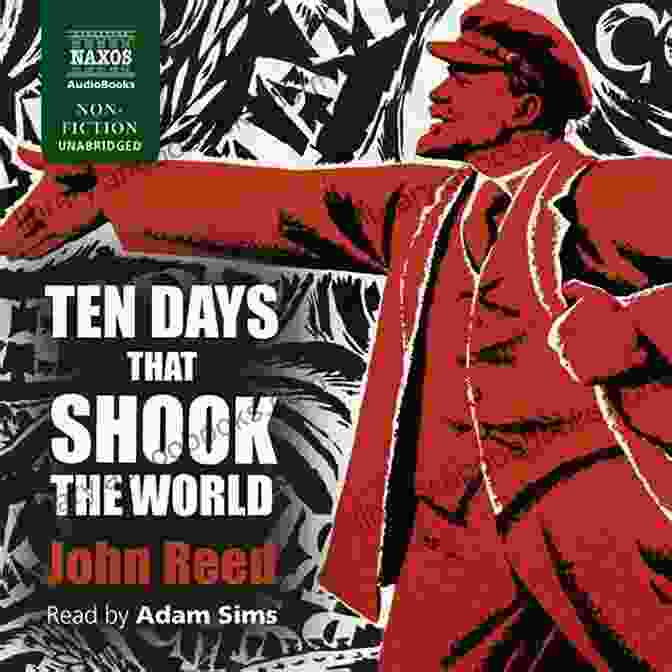 Ten Days That Shook The World By John Reed Ten Days That Shook The World