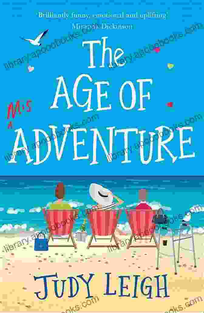 The Age Of Misadventure Book Cover The Age Of Misadventure: The Most Uplifting Feel Good You Ll Read This Year