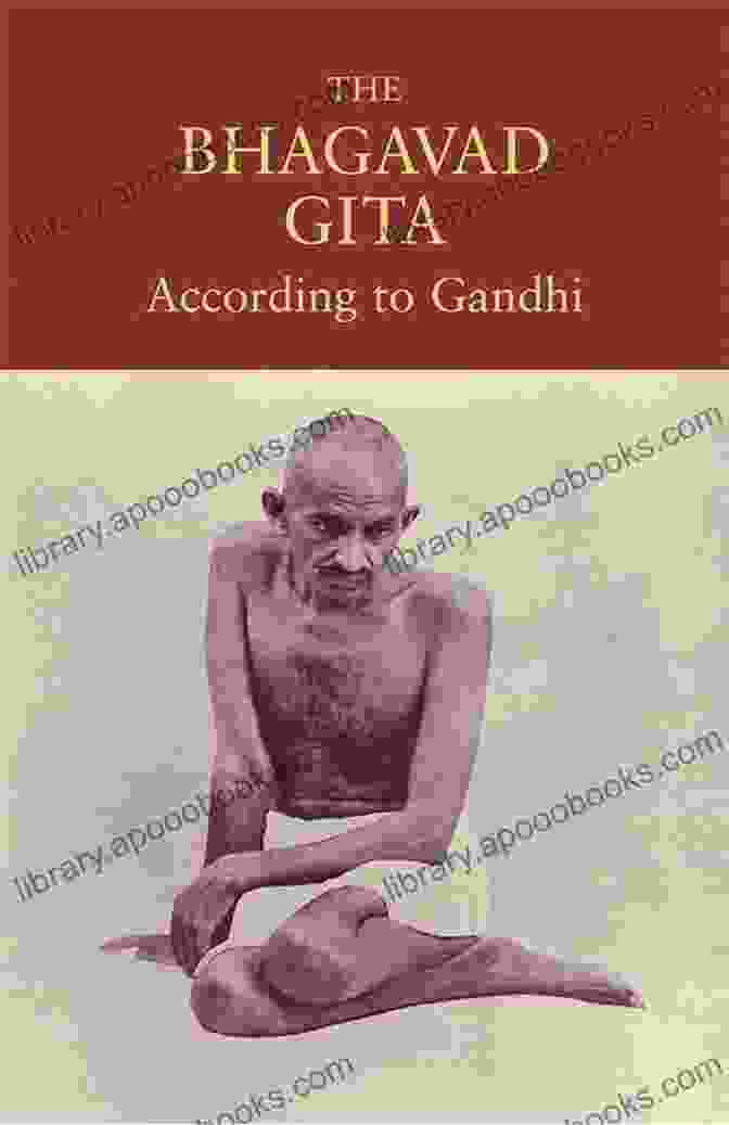 The Bhagavad Gita According To Gandhi Book Cover The Bhagavad Gita According To Gandhi