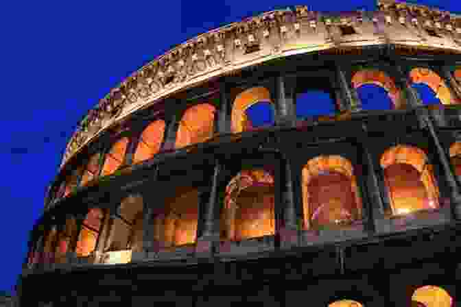 The Colosseum, An Architectural Marvel Of The Roman Empire Rome: European Culture And Its Impact On World Culture (European History Empire Roman Military Ancient Greece Ancient History Mythology)