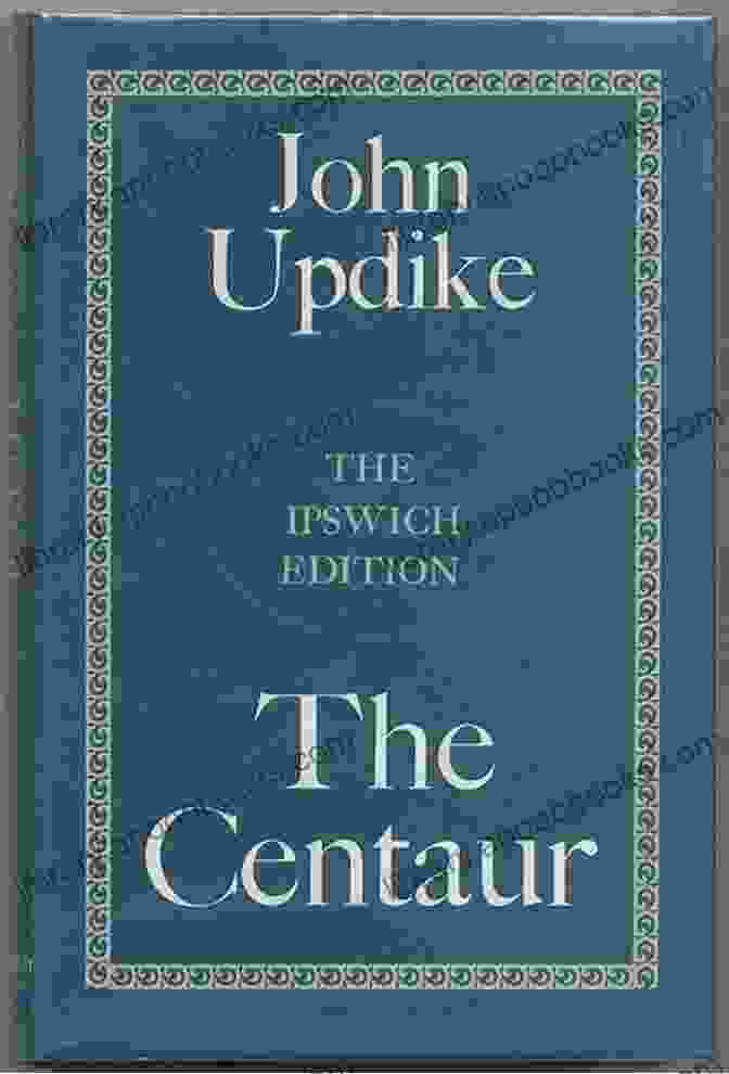 The Cover Of John Updike's Novel The Centaur, Depicting A Centaur Figure Against A Dusky Orange Backdrop. The Centaur: A Novel John Updike