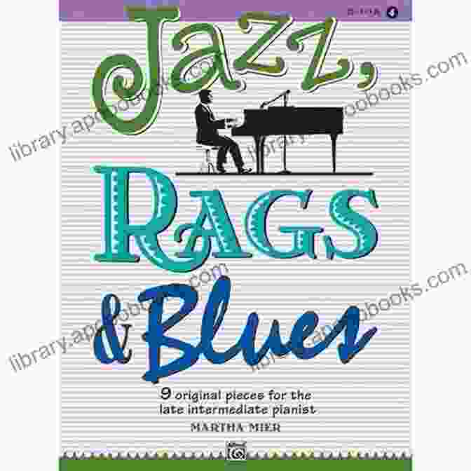 The Cover Of The Book Jazz Rags Blues, Featuring A Vibrant Image Of A Trumpet, Saxophone, And Piano. Premier Piano Course: Jazz Rags Blues 1B: All New Original Music (Piano)