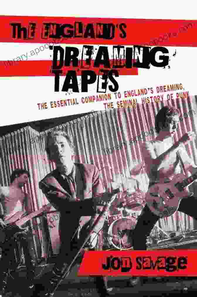 The England Dreaming Tapes Book Cover The England S Dreaming Tapes