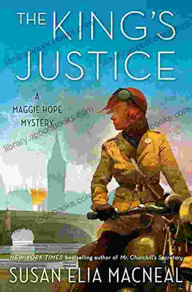 The King Justice Maggie Hope Mystery Book Cover The King S Justice: A Maggie Hope Mystery