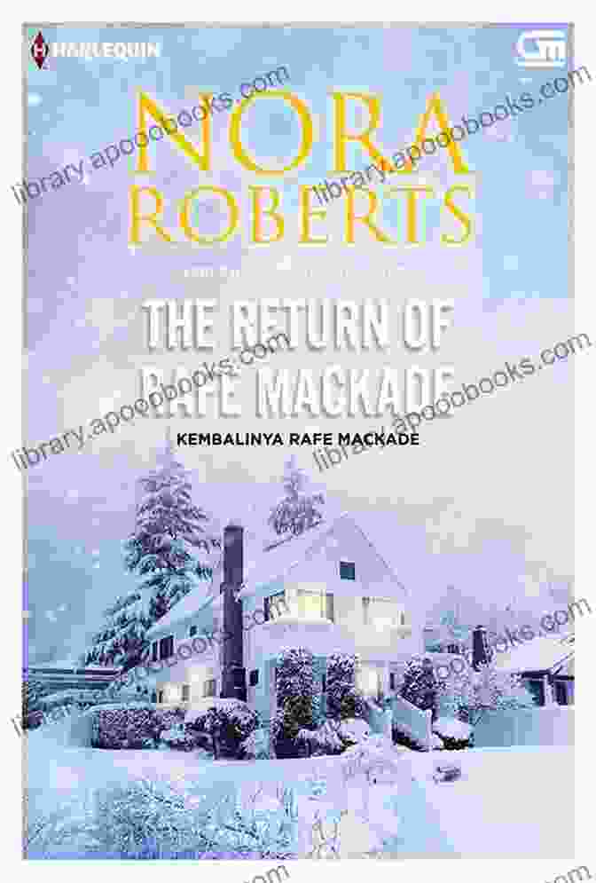 The Return Of Rafe Mackade Book Cover The Return Of Rafe MacKade (MacKade Brothers 1)