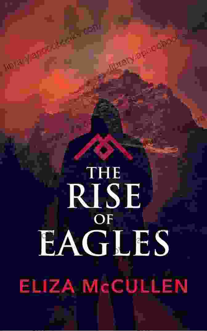 The Rise Of The Eagle Book Cover Showcasing The Birds Of Prey Standing Victorious Amidst A Shattered Landscape Blue Horizon (The Courtney Series: The Birds Of Prey Trilogy 3)