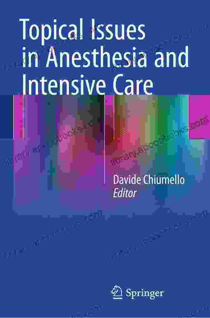 Topical Issues In Anesthesia And Intensive Care Book Cover Topical Issues In Anesthesia And Intensive Care