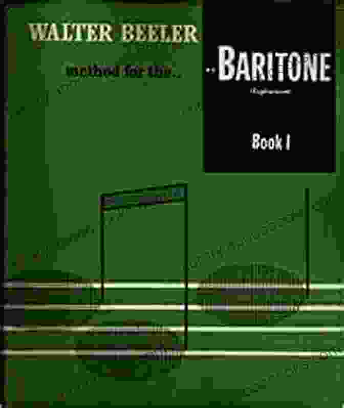 Walter Beeler Method For The Baritone Euphonium Book Cover Walter Beeler Method For The Baritone (Euphonium) (Walter Beeler For Brass Instruments)