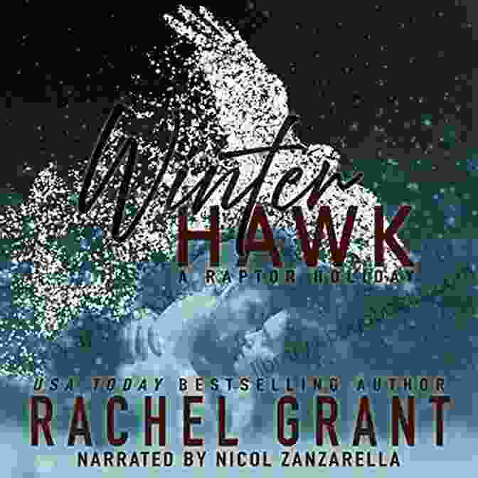 Winter Hawk Raptor Holiday Evidence 10 Book Cover Depicting A Majestic Raptor Soaring Above A Festive Holiday Scene Winter Hawk: A Raptor Holiday (Evidence 10)