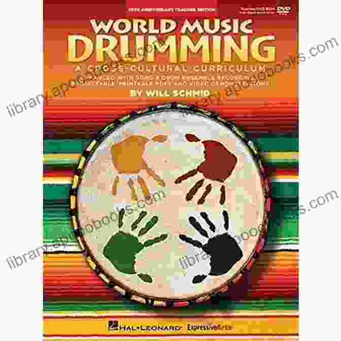 World Music Drumming Cross Cultural Curriculum Book Cover With Colorful Drums And Rhythmic Patterns World Music Drumming: A Cross Cultural Curriculum