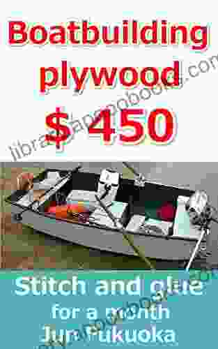 $ 450 For Stitch And Glue Boatbuilding With Plywood Manual And Lure Fishing