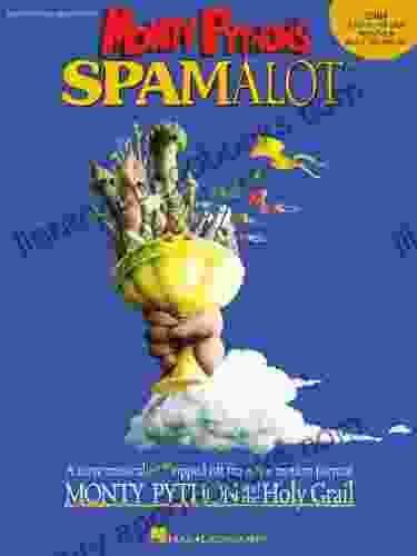 Monty Python S Spamalot Songbook: 2005 Tony Award Winner Best Musical (CHANT)