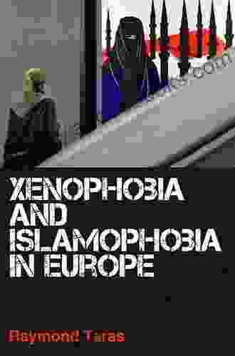 Xenophobia And Islamophobia In Europe