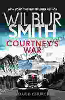 Courtney s War (The Courtney Series: The Assegai Trilogy 3)