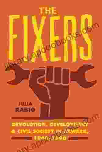 The Fixers: Devolution Development and Civil Society in Newark 1960 1990 (Historical Studies of Urban America)