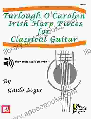 Turlough O Carolan Irish Harp Pieces For Classical Guitar