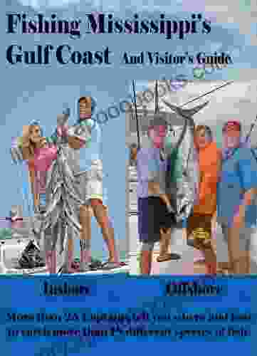 Fishing Mississippi S Gulf Coast And Visitor S Guide