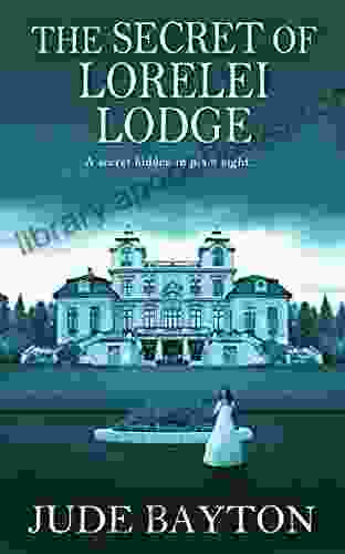 The Secret Of Lorelei Lodge