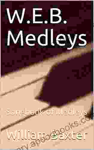 W E B Medleys: Songbook Of Medleys (Treasury Songbook 4)