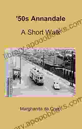 50s Annandale: A Short Walk (Annandale Short Walks)