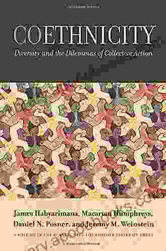 Coethnicity: Diversity and the Dilemmas of Collective Action (Russell Sage Foundation on Trust)