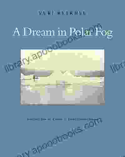 A Dream in Polar Fog