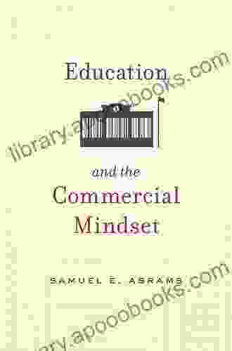 Education and the Commercial Mindset