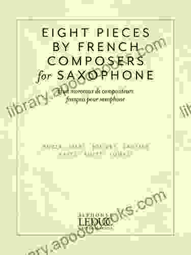 Eight Pieces by French Composers for Saxophone for Alto Saxophone and Piano