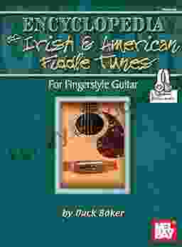 Encyclopedia of Irish and American Fiddle Tunes: for Fingerstyle Guitar